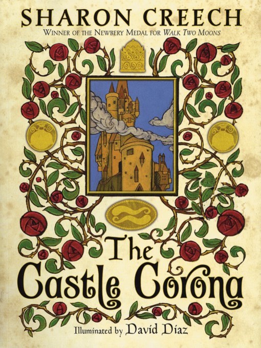 Title details for The Castle Corona by Sharon Creech - Wait list